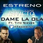 Tito El Bambino Ft. Tito Nieves - Dame la ola (Salsa Version) MP3